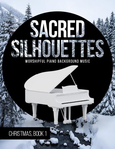 Sacred Silhouettes – Christmas, Book 1