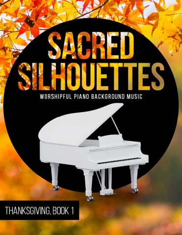 Sacred Silhouettes – Thanksgiving Book 1