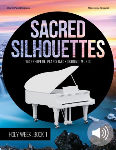 Sacred Silhouettes – Holy Week, Book 1 audio files