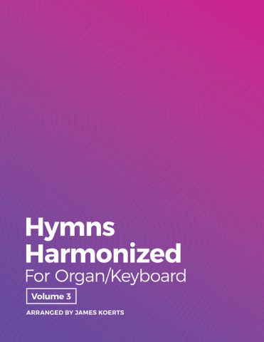 Hymns Harmonized for Organ/Keyboard, Vol. 3